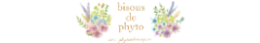 bisous de phyto